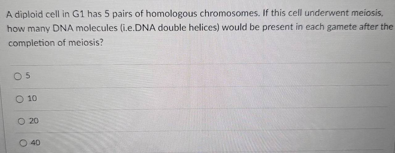 Solved: A diploid cell in G1 has 5 pairs of homologous chromosomes. If ...