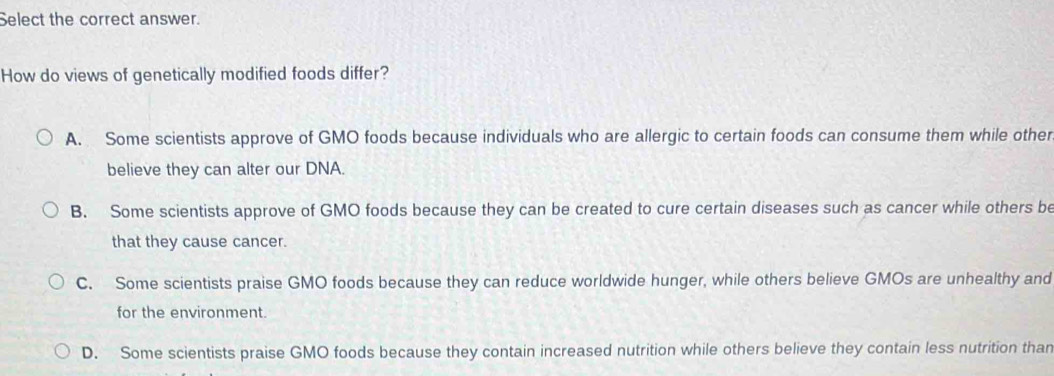 Solved: Select the correct answer. How do views of genetically modified ...