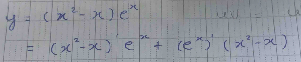 y=(x^2-x)e^x
uv=
=(x^2-x)e^x+(e^x)'(x^2-x)