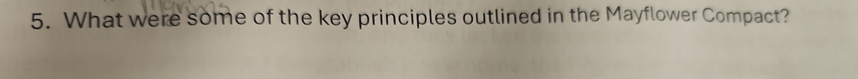 What were some of the key principles outlined in the Mayflower Compact?
