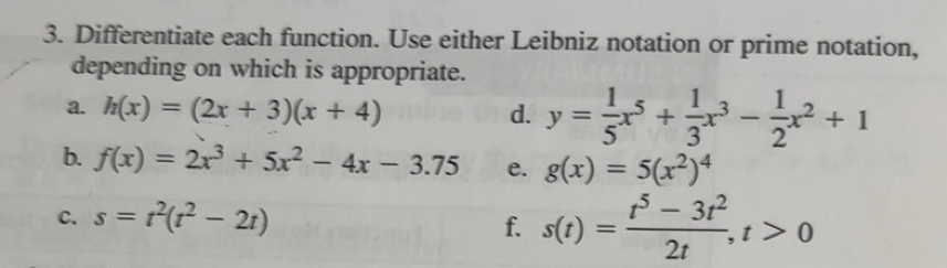 Solved: Differentiate each function. Use either Leibniz notation or ...