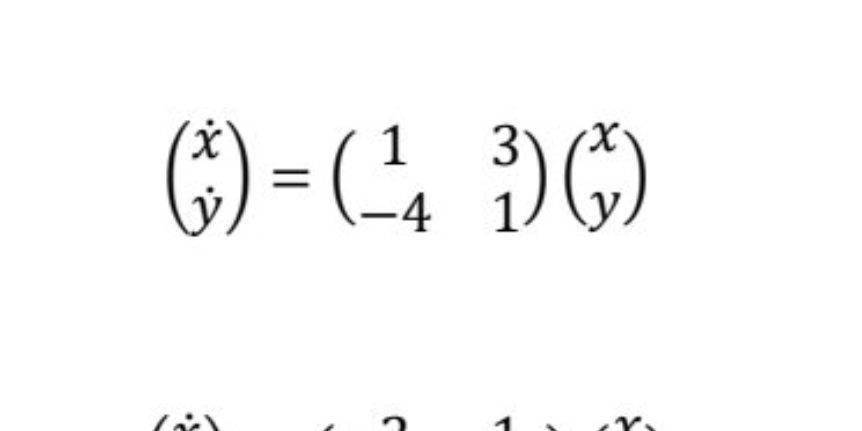 beginpmatrix dot x yendpmatrix =beginpmatrix 1&3 -4&1endpmatrix beginpmatrix x yendpmatrix