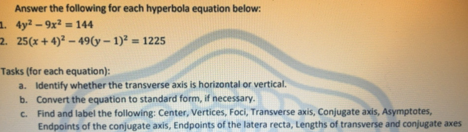 Solved: Answer the following for each hyperbola equation below: 1. 4y^2 ...