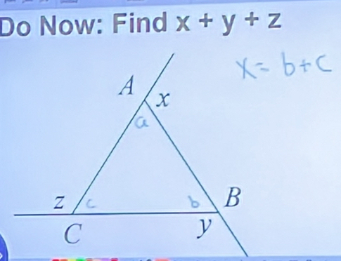 Do Now: Find x+y+z