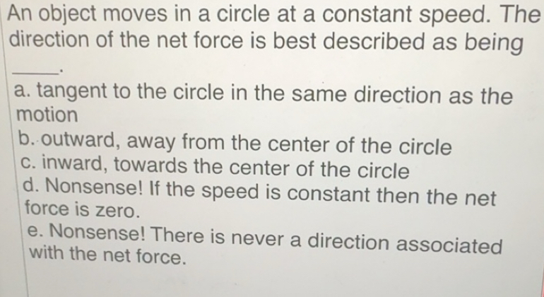 Solved: An object moves in a circle at a constant speed. The direction ...