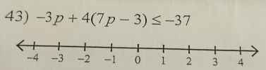 -3p+4(7p-3)≤ -37