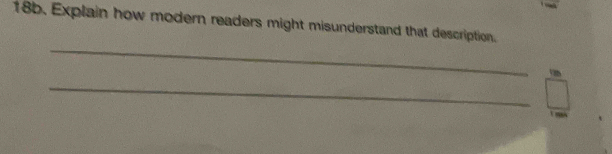 Explain how modern readers might misunderstand that description. 
_ 
_