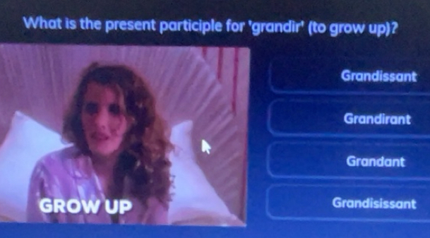 Solved: What is the present participle for 'grandir' (to grow up ...