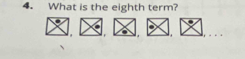 What is the eighth term? 
,