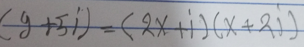 (y+5i)=(2x+i)(x+2i)