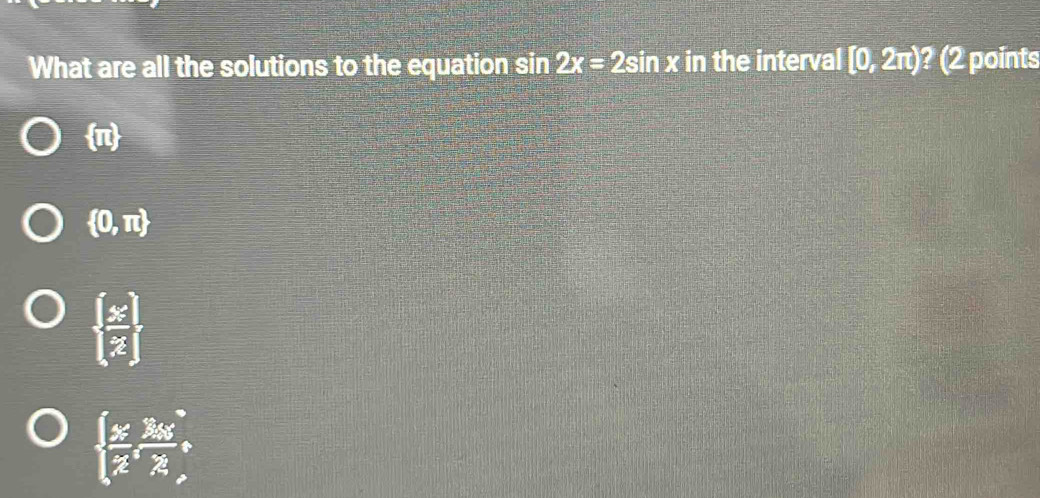 Solved: What are all the solutions to the equation sin 2x=2sin x in the ...