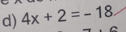 4x+2=-18