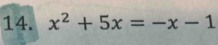 x^2+5x=-x-1