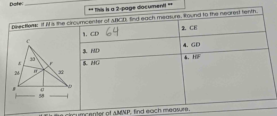 Date:
_
ent! **
circmcenter of △ MNP , find each