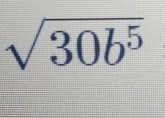 sqrt(30b^5)