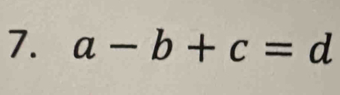 a-b+c=d