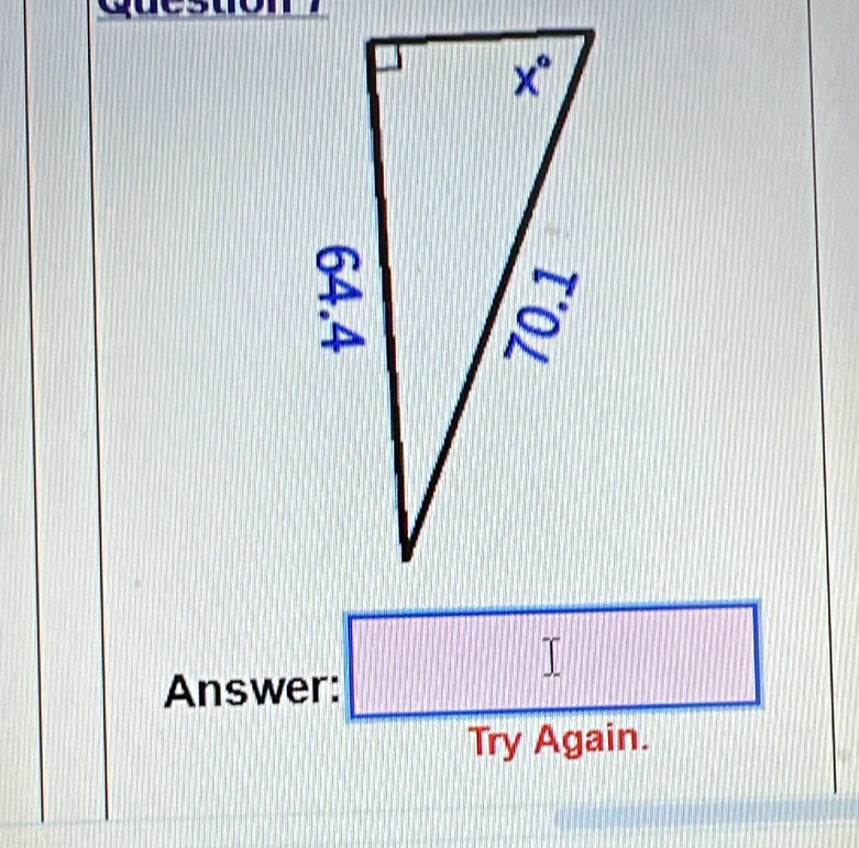 Questiom
Answer:
Try Again.