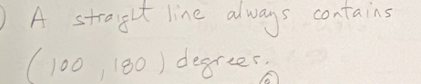 A stroglt line always contains
(100,180) degrees,