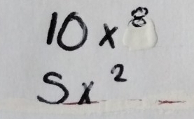 10x^8
5x^2 a=2^(t^1)st