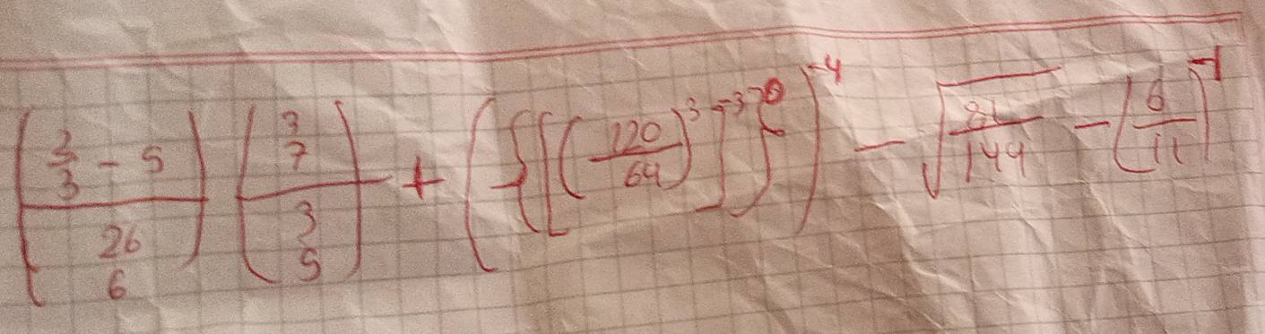 (frac  2/3 -5 2/6 )(frac frac 55[( 120/66 )^-1)^-4)^-1-( 6/11 )^-1