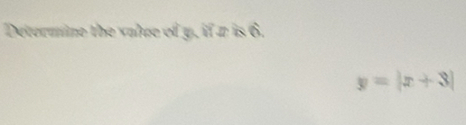 Determine the value of y. if π is 6.
y=|x+3|