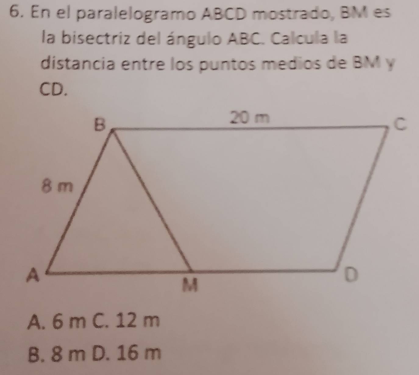 Resuelto:En el paralelogramo ABCD mostrado, BM es la bisectriz del ...