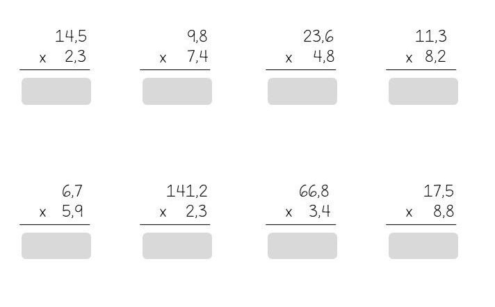 beginarrayr 14.5 * 2.3 hline □ endarray beginarrayr 9.8 * 7.4 hline □ endarray beginarrayr 23.6 * 4.8 hline □ endarray frac beginarrayr 1138.2 * 8.2endarray □ 
beginarrayr 6.7 * 5.9 hline □ endarray beginarrayr 141.2 * 2.3 hline □ endarray beginarrayr 66.8 * 3.4 hline □ endarray beginarrayr 17.5 * 8.8 hline □ endarray