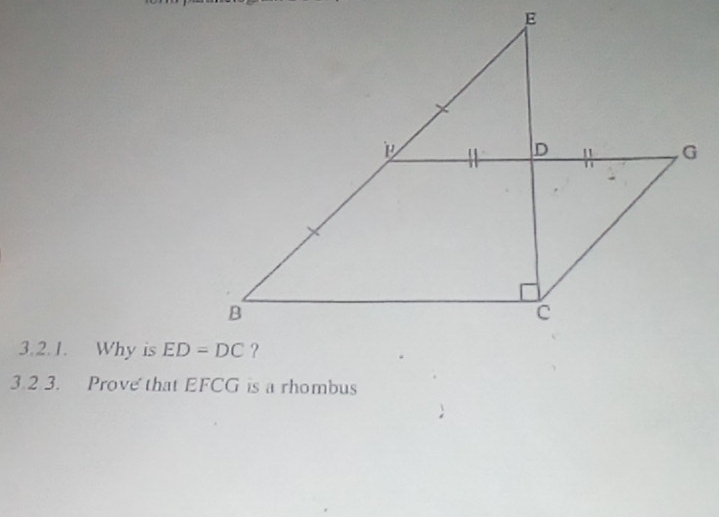 Why is 
3.2 3. Prove that EFCG is a rhombus