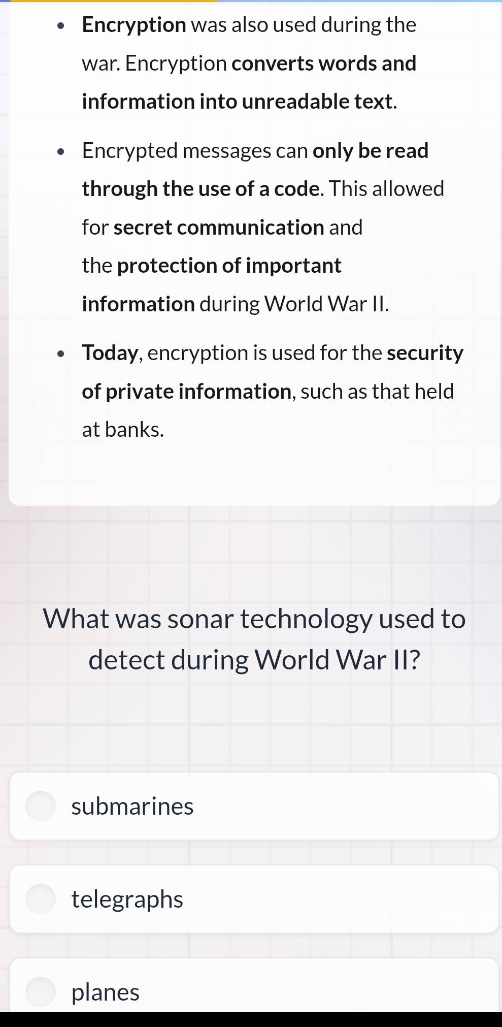 Solved: Encryption was also used during the war. Encryption converts ...