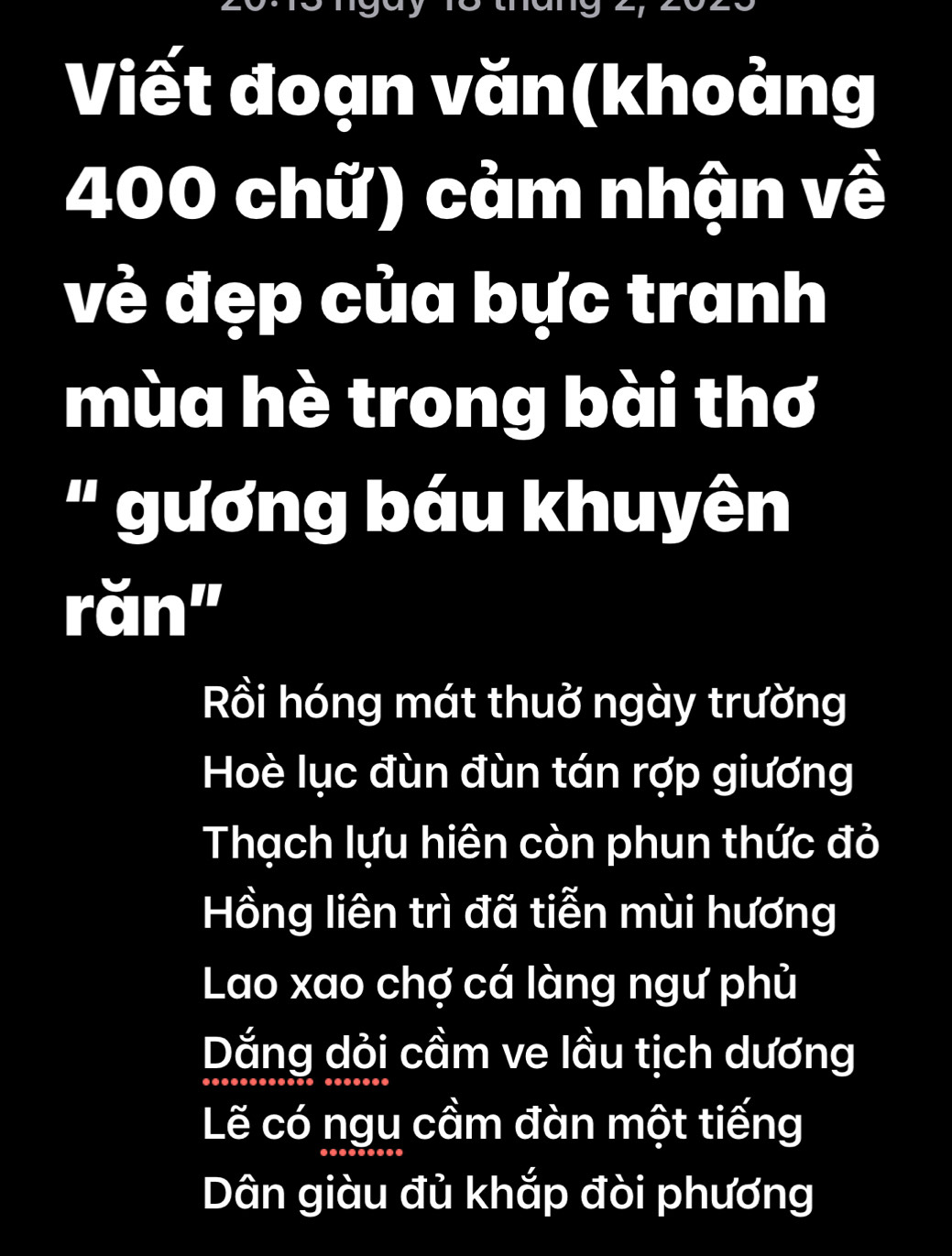 Viết đoạn văn(khoảng
400 chữ) cảm nhận về
vẻ đẹp của bực tranh
mùa hè trong bài thơ
gương báu khuyên
răn"
Rồi hóng mát thuở ngày trường
Hoè lục đùn đùn tán rợp giương
Thạch lựu hiện còn phun thức đỏ
Hồng liên trì đã tiễn mùi hương
Lao xao chợ cá làng ngư phủ
Dăng dỏi cầm ve lầu tịch dương
Lẽ có ngu cầm đàn một tiếng
Dân giàu đủ khắp đòi phương