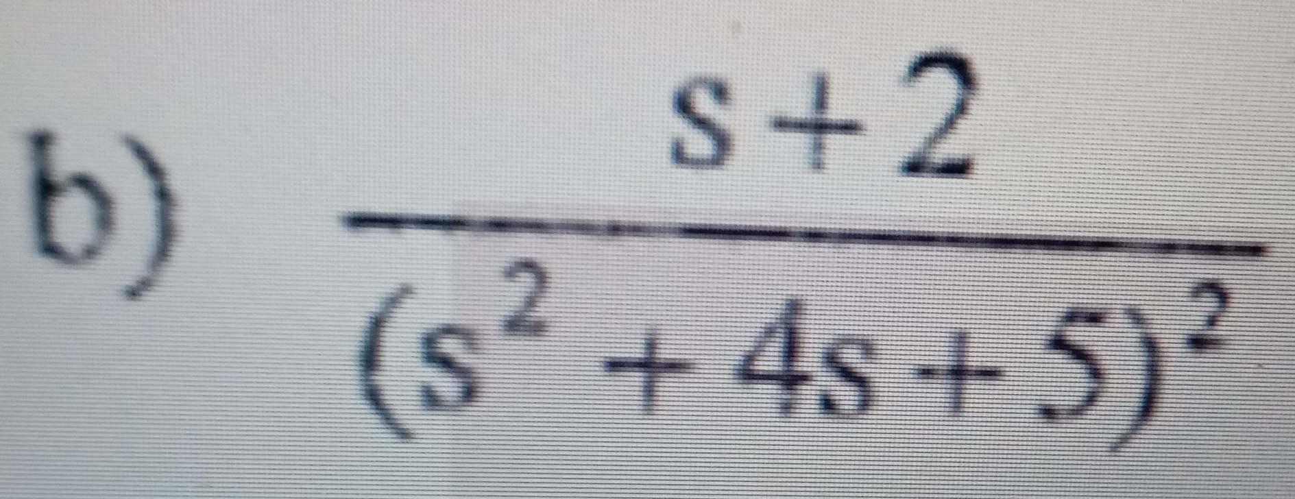 frac s+2(s^2+4s+5)^2