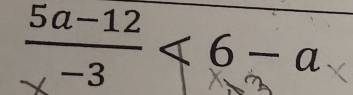 5a−1² < 6 − a