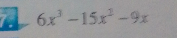 a 6x^3-15x^2-9x