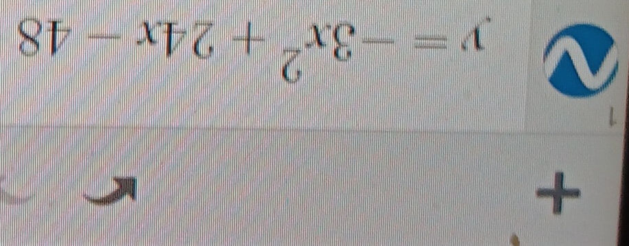 + 
1
y=-3x^2+24x-48