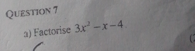 Factorise 3x^2-x-4.