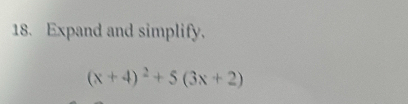 Expand and simplify.
(x+4)^2+5(3x+2)