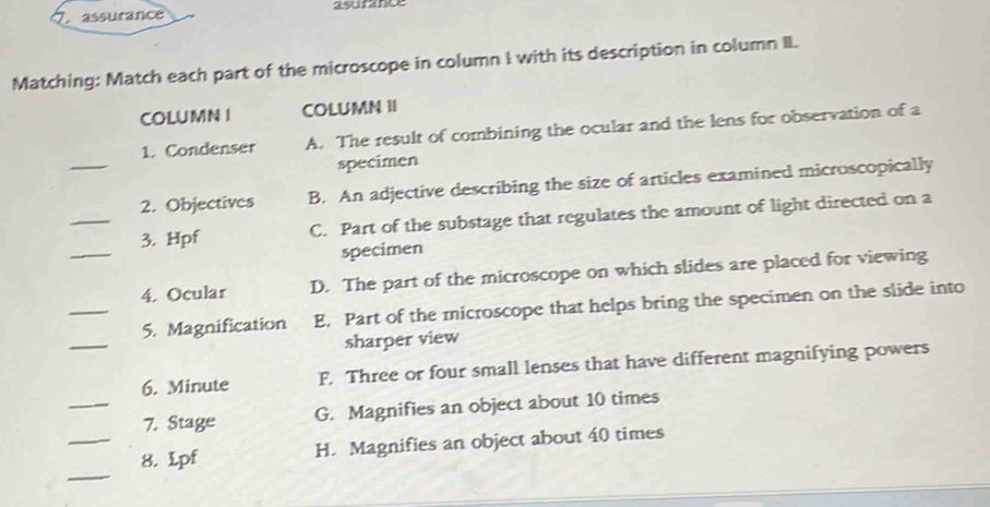 Solved: asrance Matching: Match each part of the microscope in column I ...