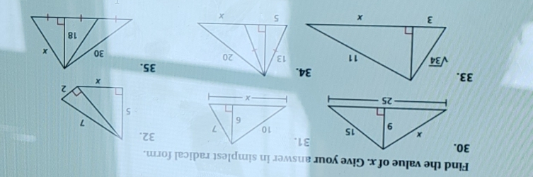 Find the value of x. Give your answer in simplest radical form.
30.31.
32.
33.
35.