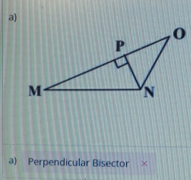 a) Perpendicular Bisector ×