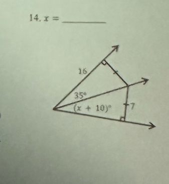 x= _ 
16
35°
(x+10)^circ  7