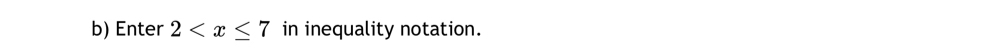 Enter 2 in inequality notation.