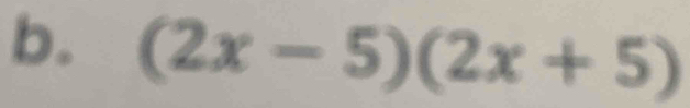 (2x-5)(2x+5)