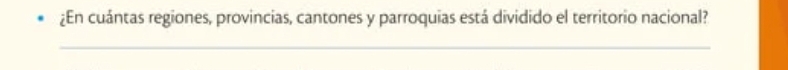 ¿En cuántas regiones, provincias, cantones y parroquias está dividido el territorio nacional? 
_