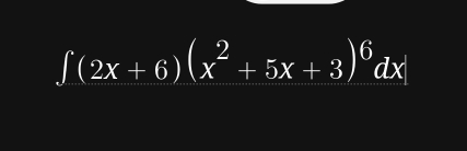 ∈t (2x+6)(x^2+5x+3)^6dx|