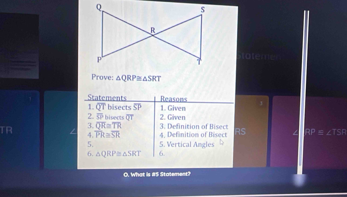 Solved: Statemen Prove: QRP≌ SRT Statements Reasons 1. overline QT ...