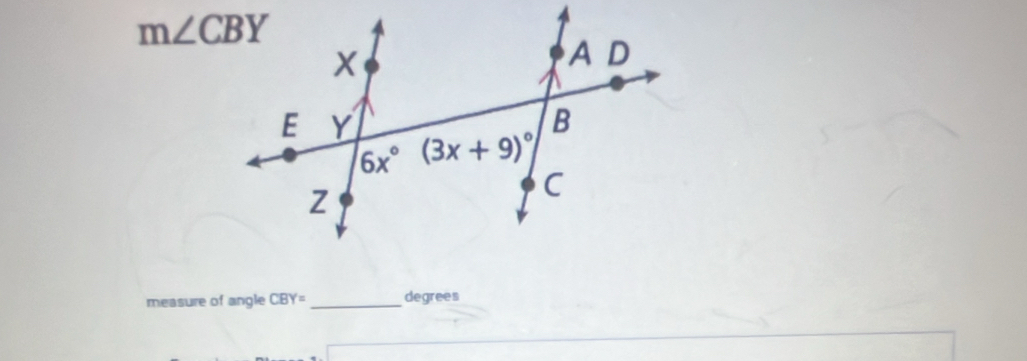 m∠ CBY
measure of angle CBY= _ degrees