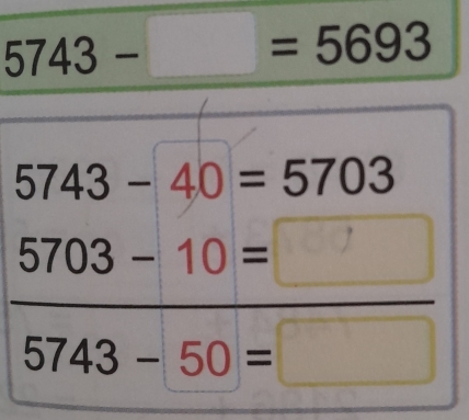 5743-□ =5693