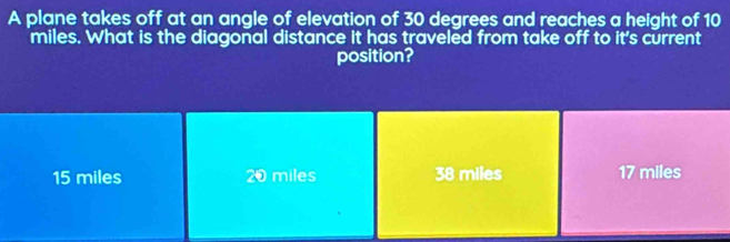 Solved: A plane takes off at an angle of elevation of 30 degrees and ...