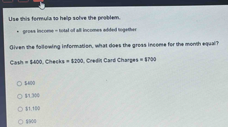 Solved: Use this formula to help solve the problem. gross income ...