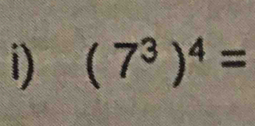 (7^3)^4=